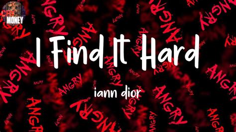 iann dior – I Find It Hard Lyrics 